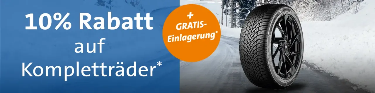 Komplettrad auf verschneiter Straße, dazu der Text: 10 % Rabatt auf Kompletträder sowie Störer mit Text zur Gratis-Einlagerung.